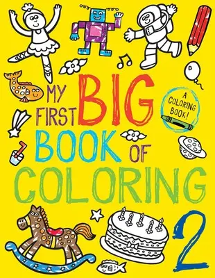 My First Big Coloring Book 2 1