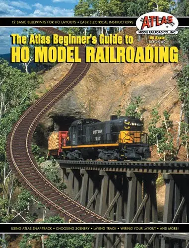 The Atlas Beginner's Guide To Ho Model Railroading 1