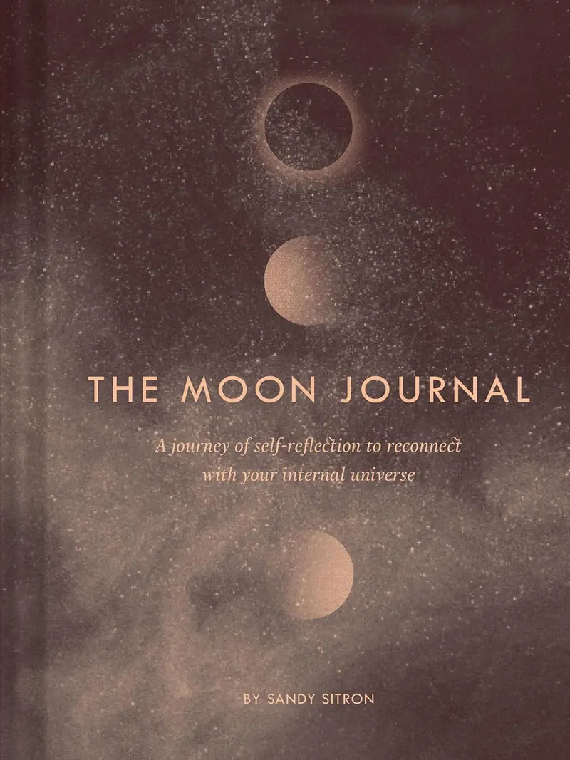 The Moon Journal: A Journey Of Self-Reflection Through The Astrological Year 1
