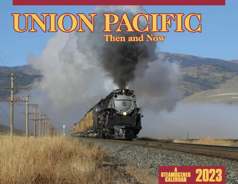Union Pacific Then And Now 2023 1